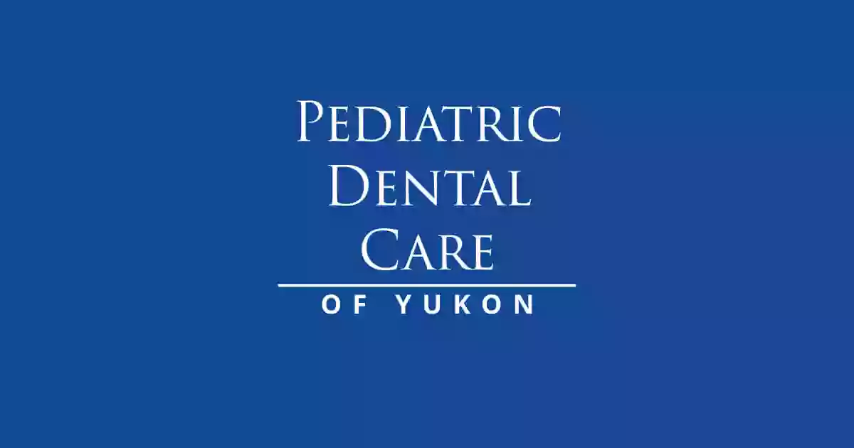 Pediatric Dental Care of Yukon