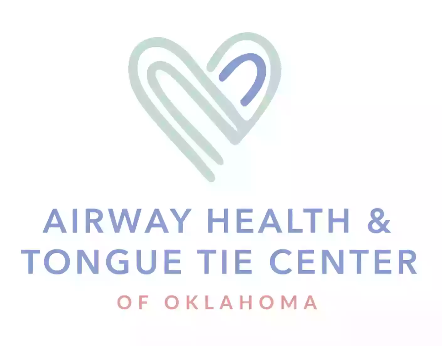 Airway Health and Tongue Tie Center of Oklahoma