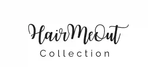 HairMeOut Collections