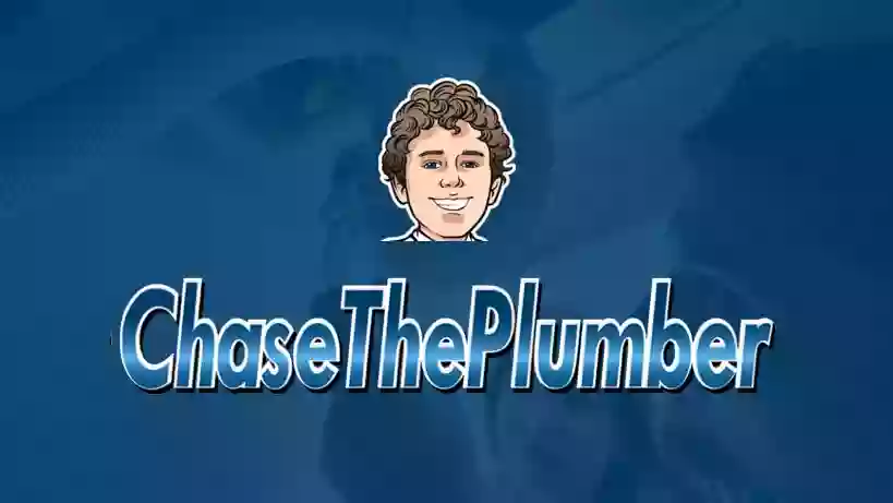 Chase The Plumber