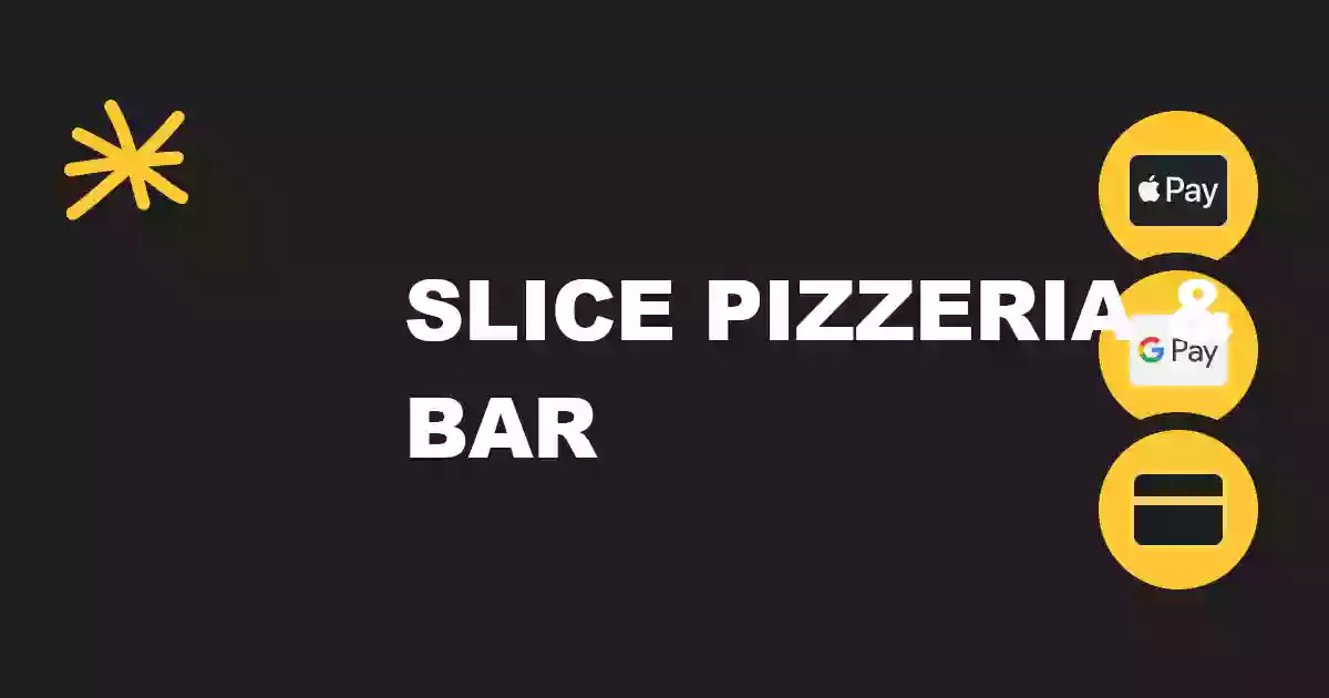 Slice | Pizzeria & Bar