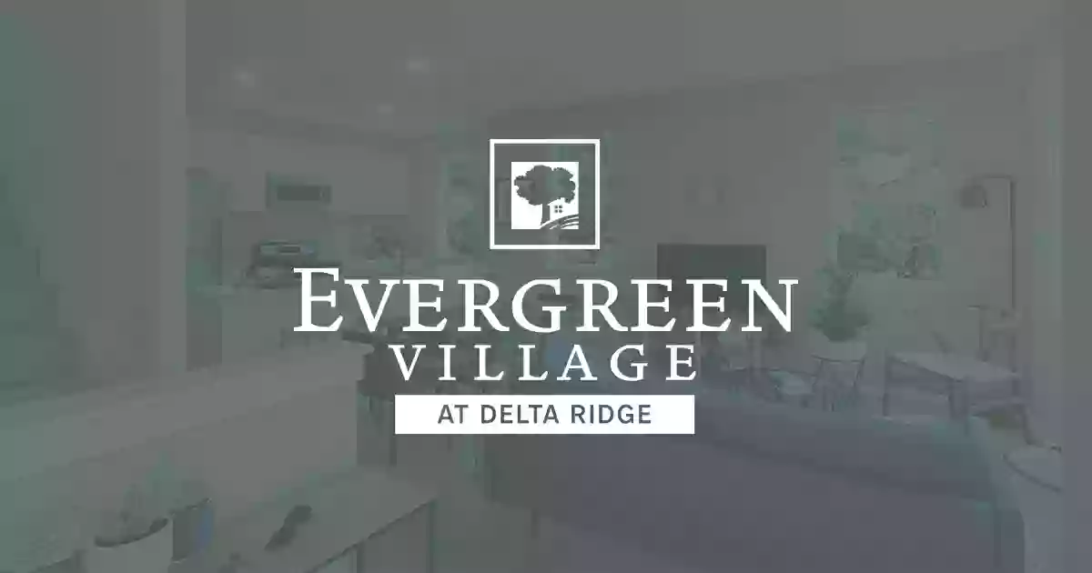 Evergreen Village at Delta Ridge