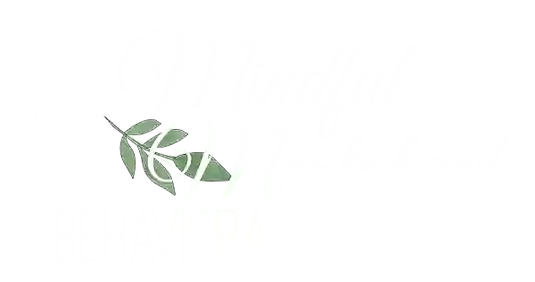 Mindful Mental and Behavioral Health