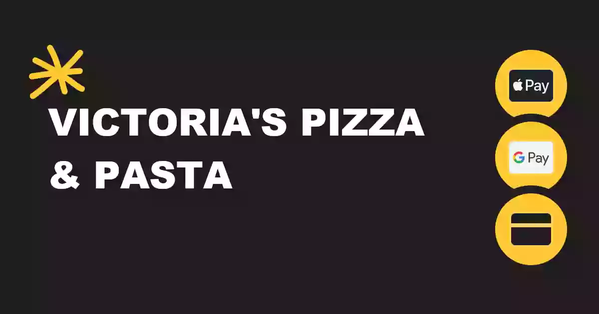 Victoria's Pizza and Pasta