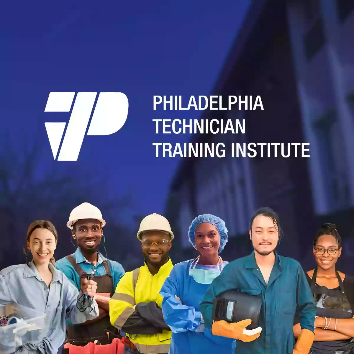 Philadelphia Technician Training Institute - Main Campus