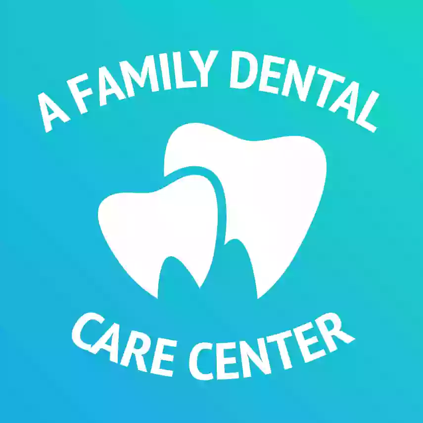 A Family Dental Care Center