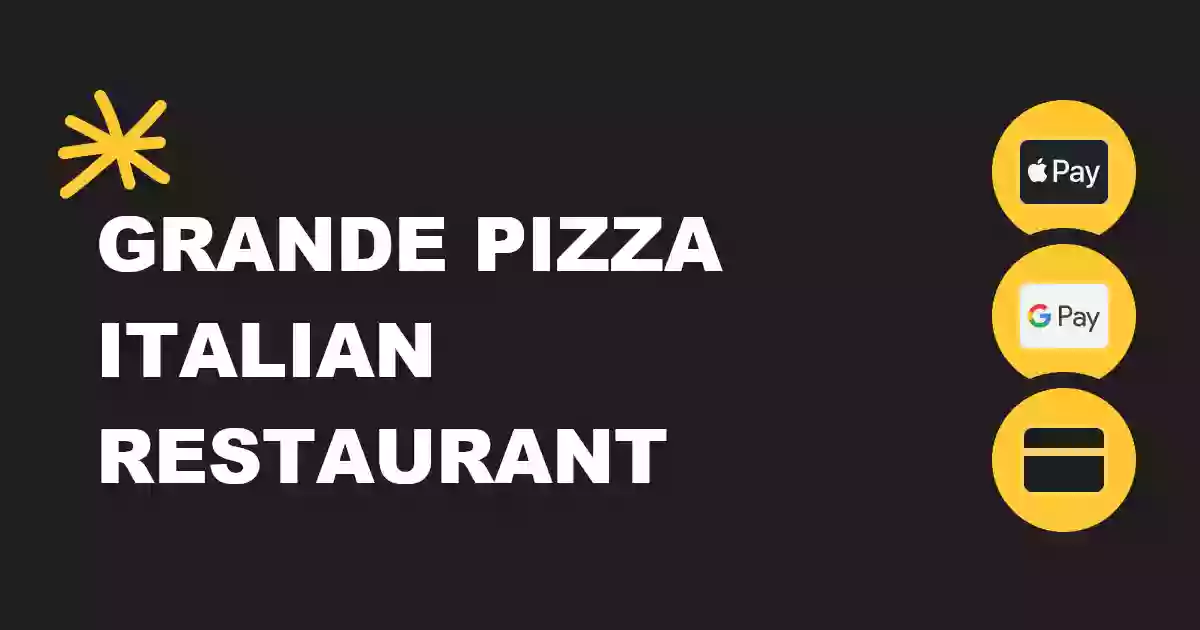 Grande Pizza Italian Restaurant