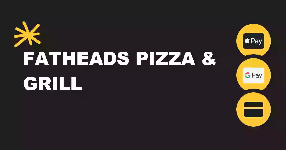 Fatheads pizza and grill