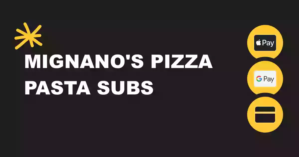 Mignano's Pizza Pasta Subs