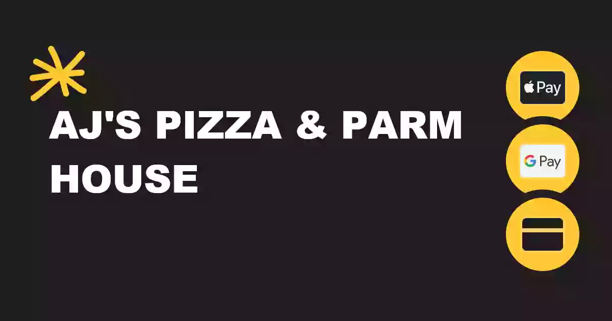 Aj pizza and Parm House