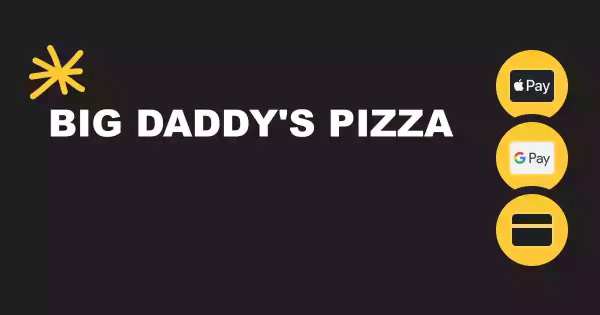 BIG DADDYS PIZZA