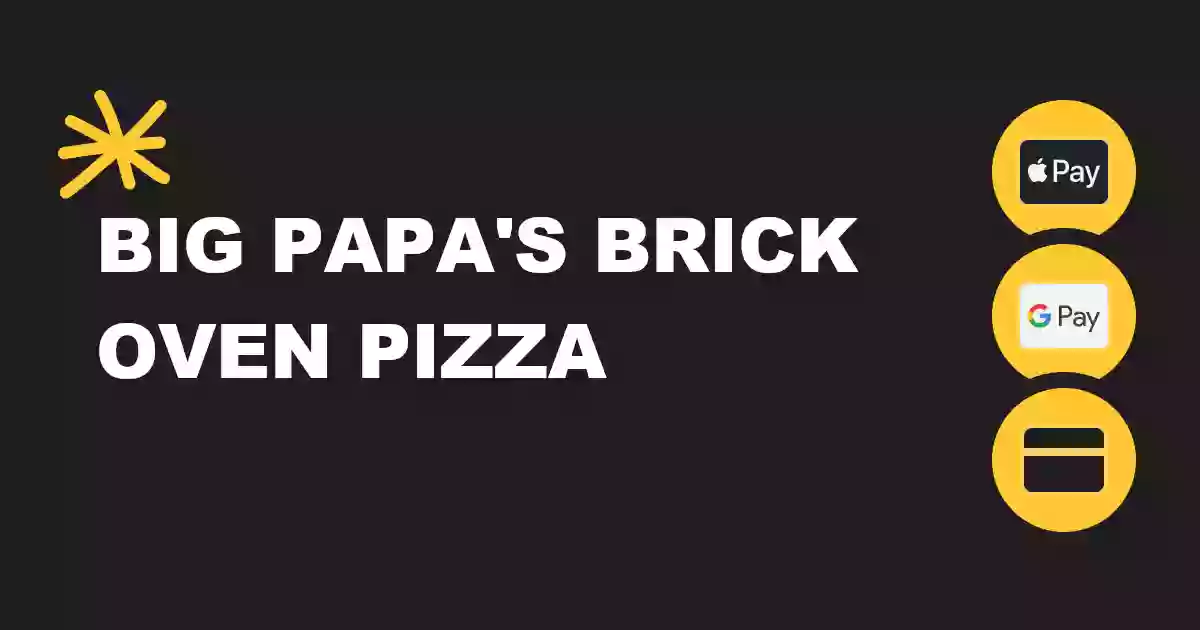 Big PaPa's Brick Oven Pizza