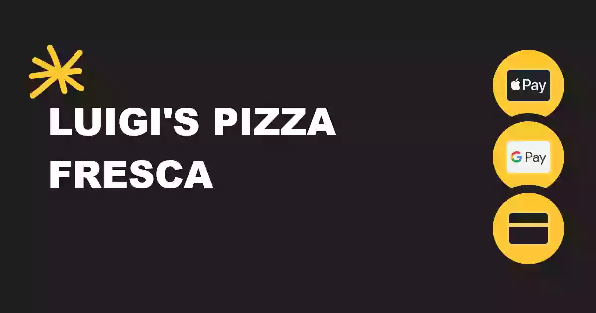 Luigi's Pizza Fresca