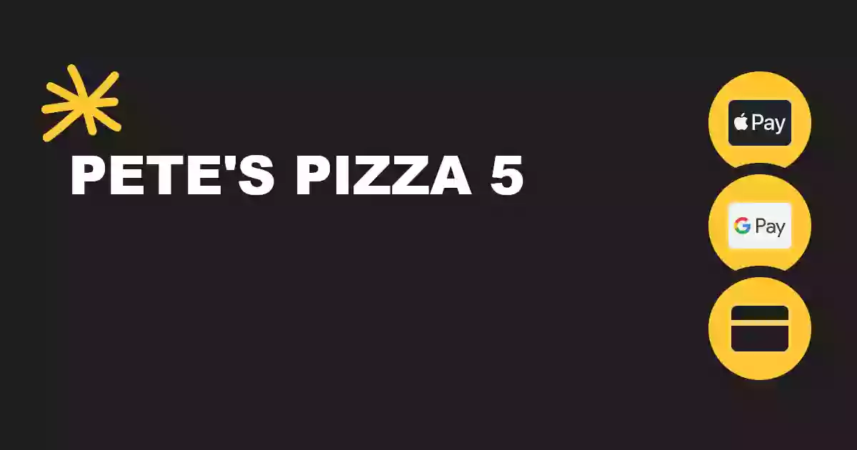 Pete's Pizza 5