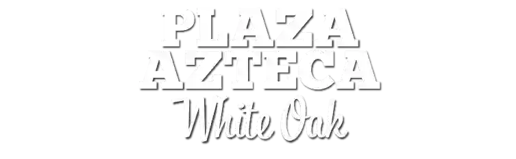 Plaza Azteca Mexican Restaurant · White Oak