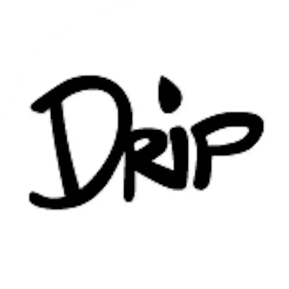 Drip