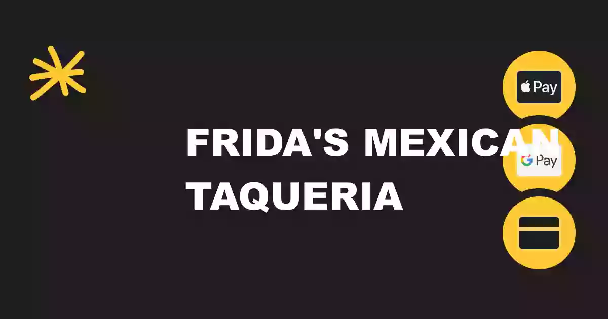 Frida's Mexican Taqueria King of Prussia