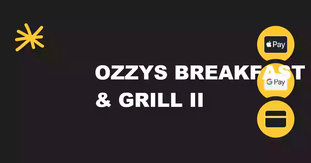 Ozzys Breakfast & Grill II