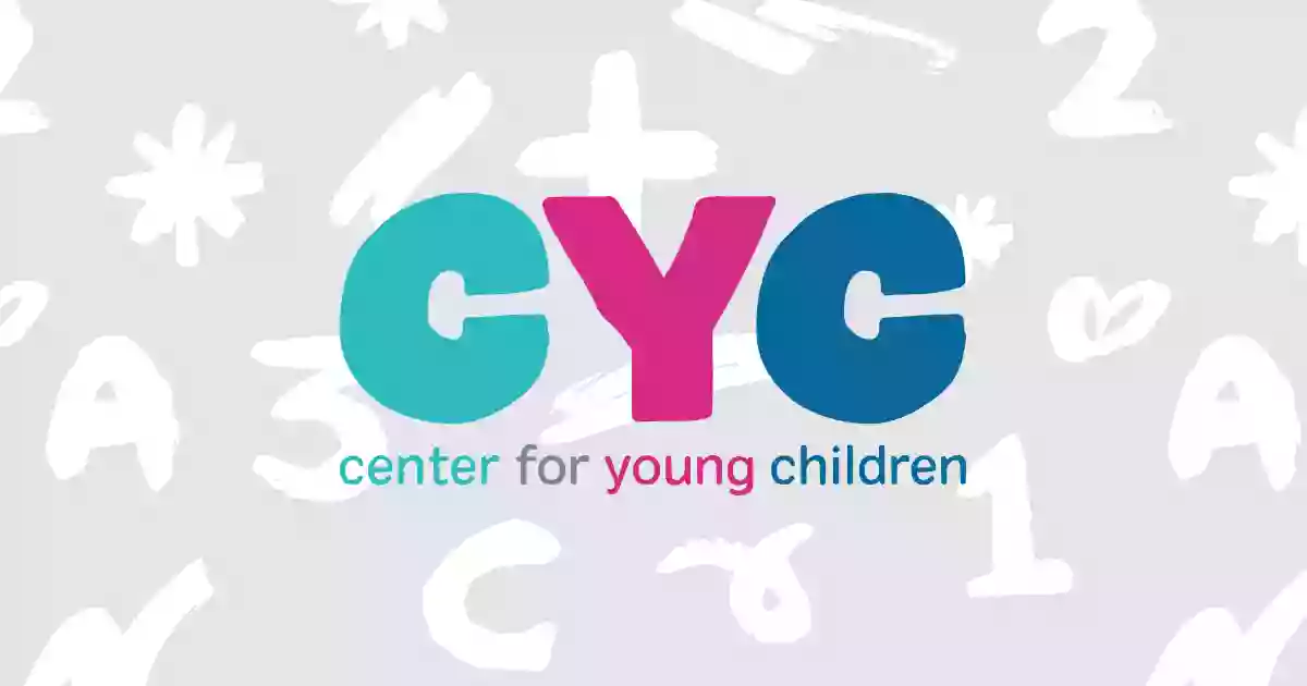 Center for Young Children (CYC)