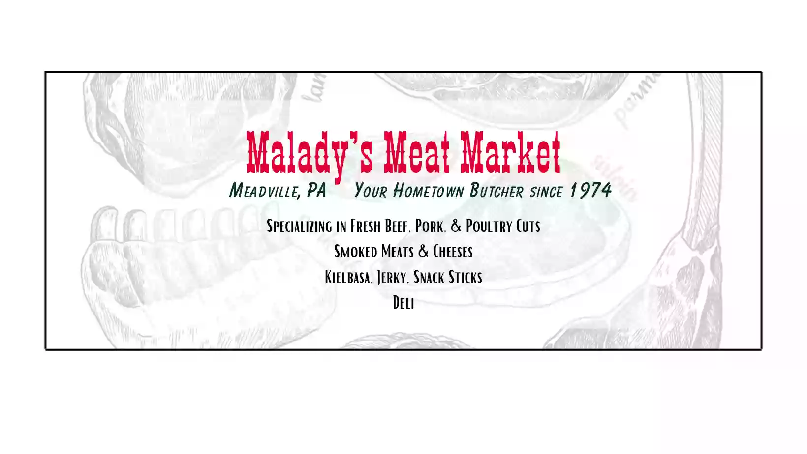 Malady's Meat Market
