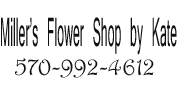 Millers Flower Shop by Kate LLC