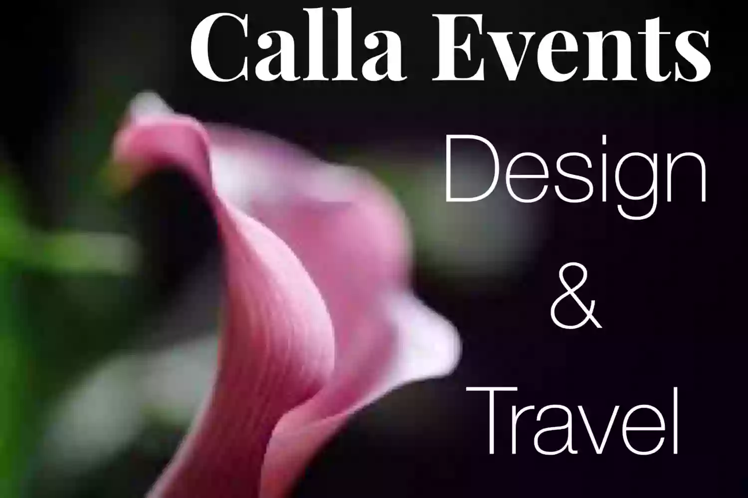 Calla Events, Design & Travel