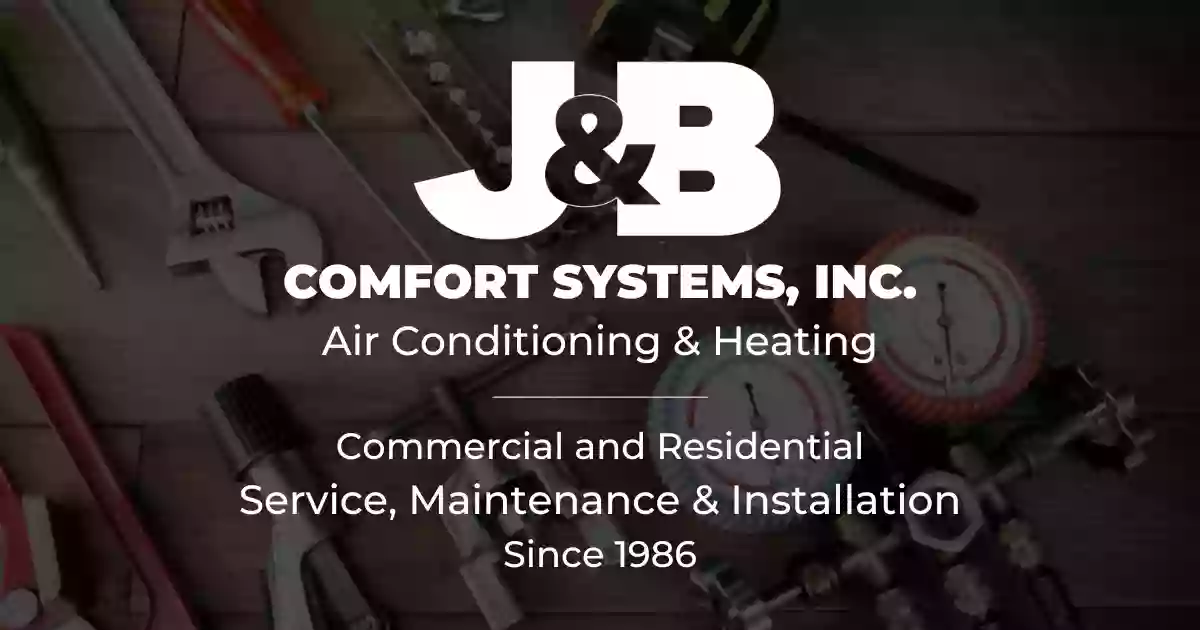 J&B Comfort Systems, Inc.