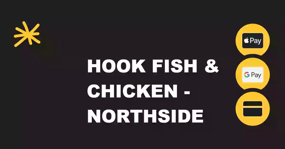 Hook Fish & Chicken - Northside