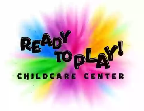 Ready to Play! Childcare Center