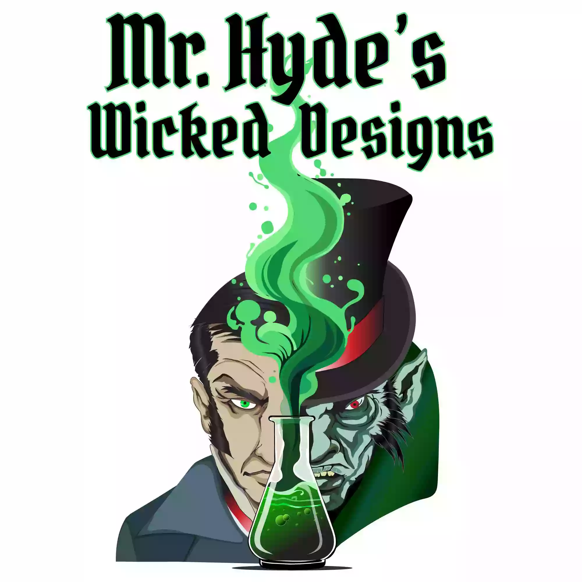 Mr. Hyde's Wicked Designs