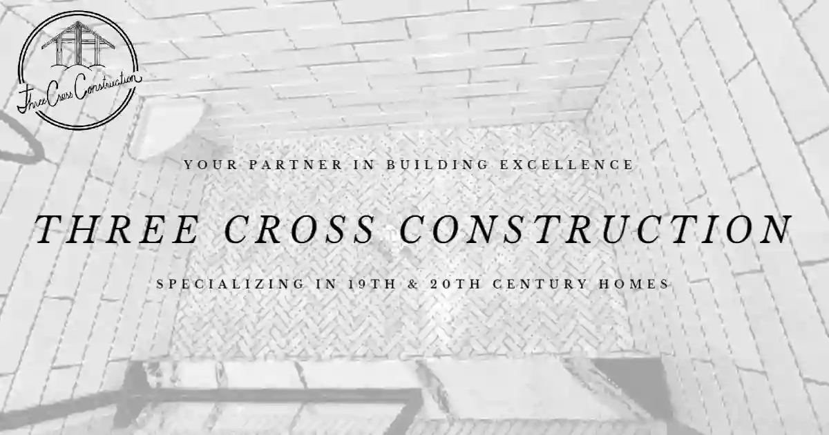 Three Cross Construction LLC