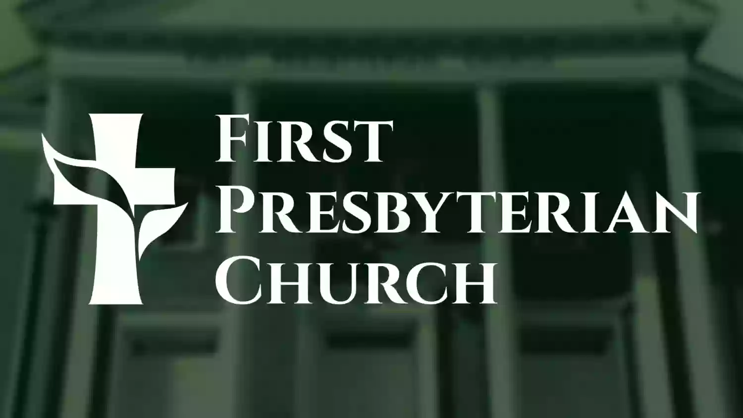 First Presbyterian Church