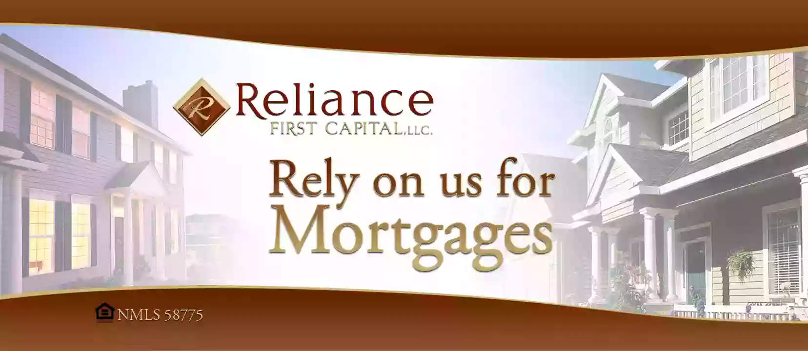 Reliance First Capital, LLC. NMLS ID # 58775