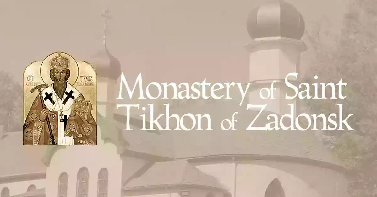 The Monastery of St. Tikhon of Zadonsk