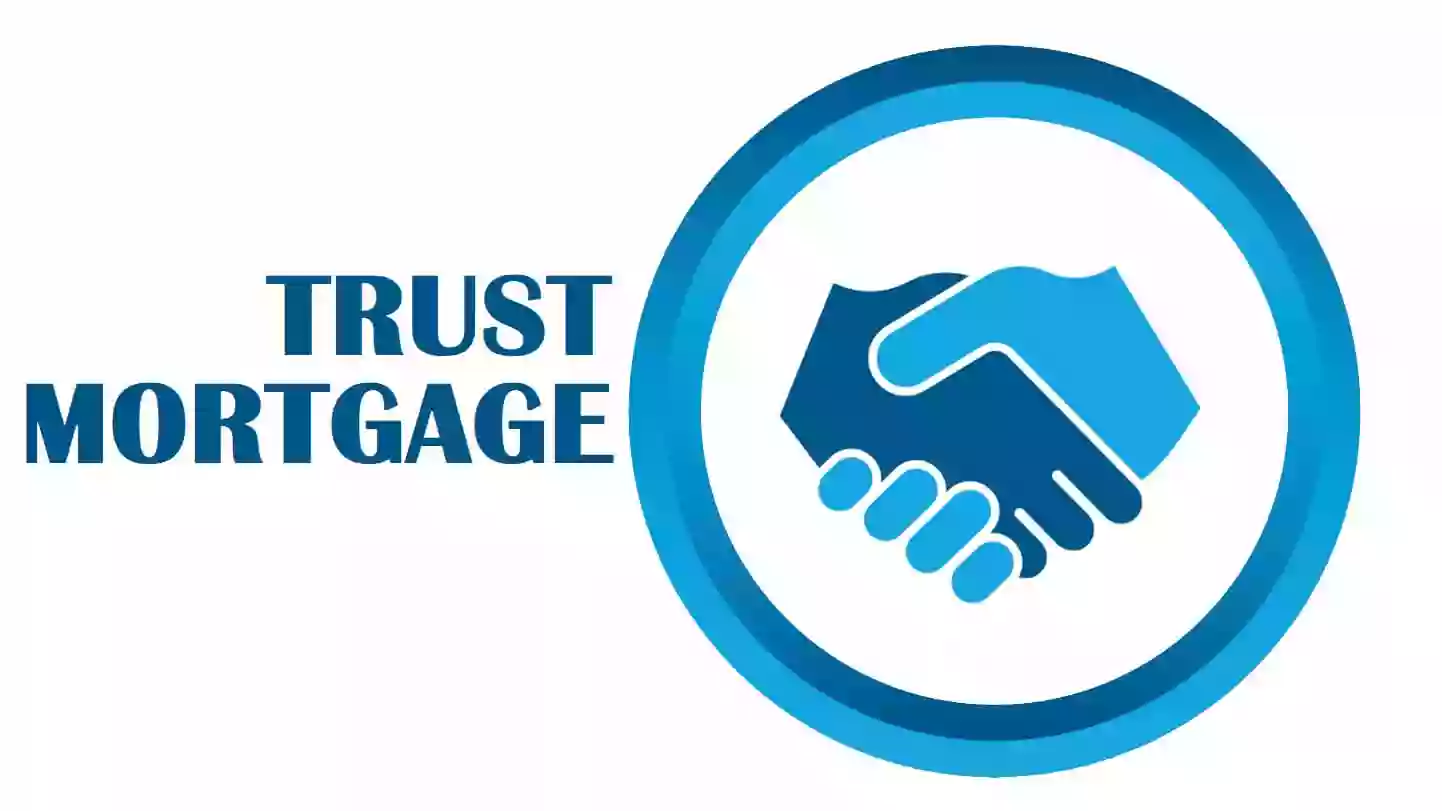 Trust Mortgage