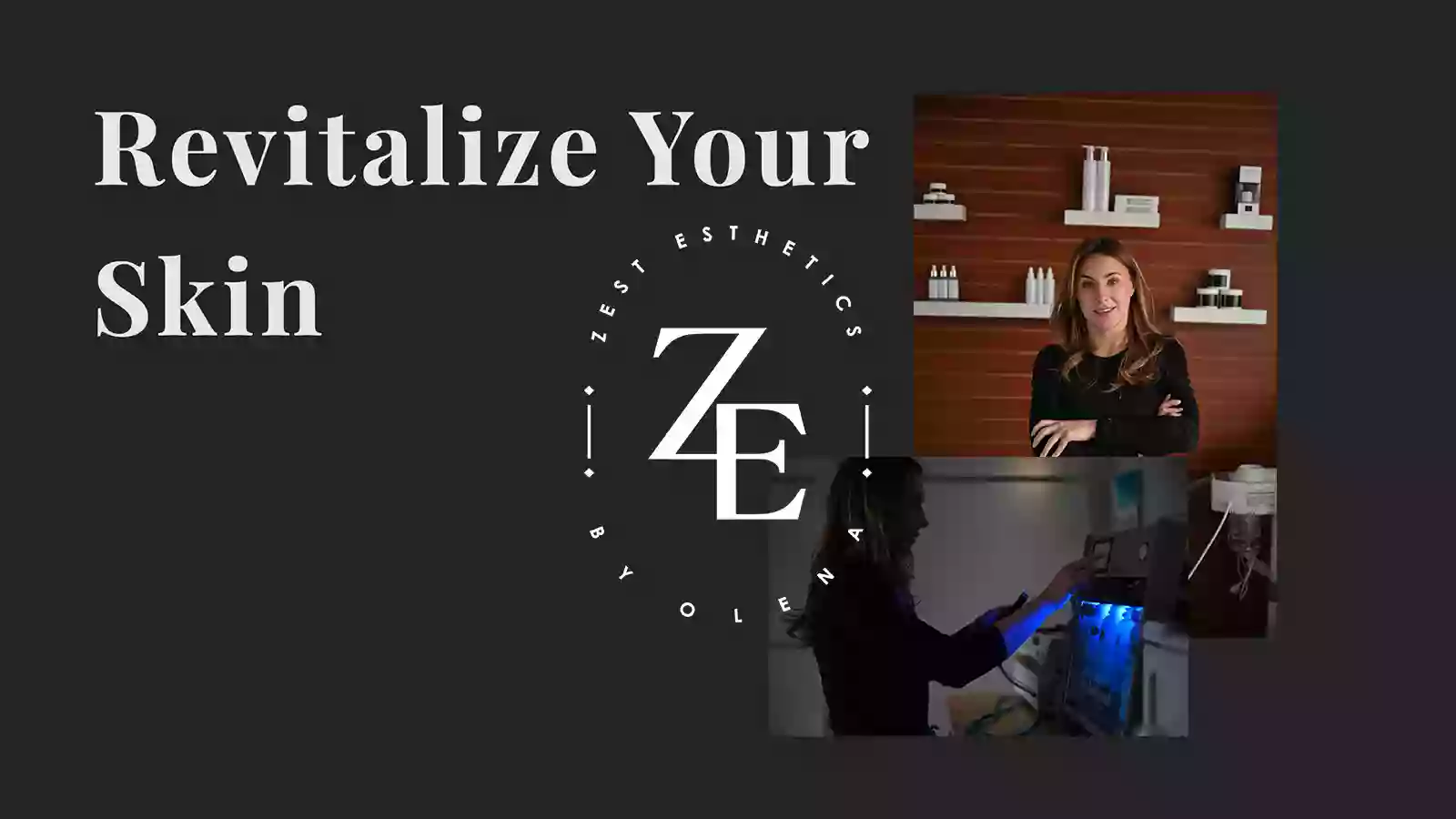 Zest Esthetics by Olena