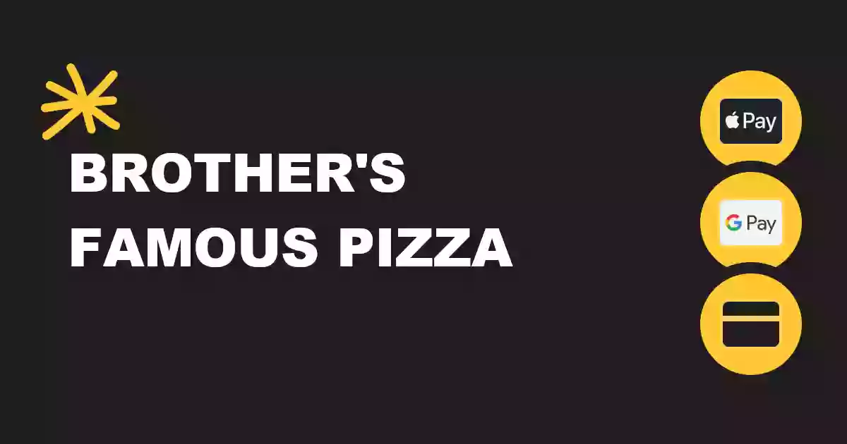 Brother's Famous Pizza