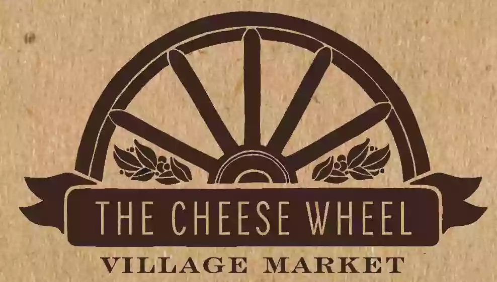 The Cheese Wheel Village Market