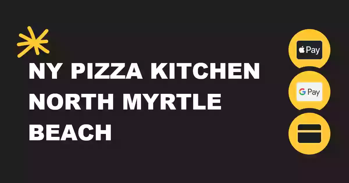 Ny Pizza Kitchen North Myrtle Beach