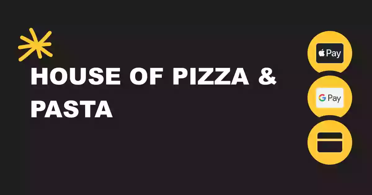 House of Pizza & Pasta