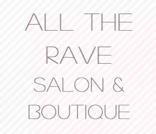 All The Rave Salon & Boutique