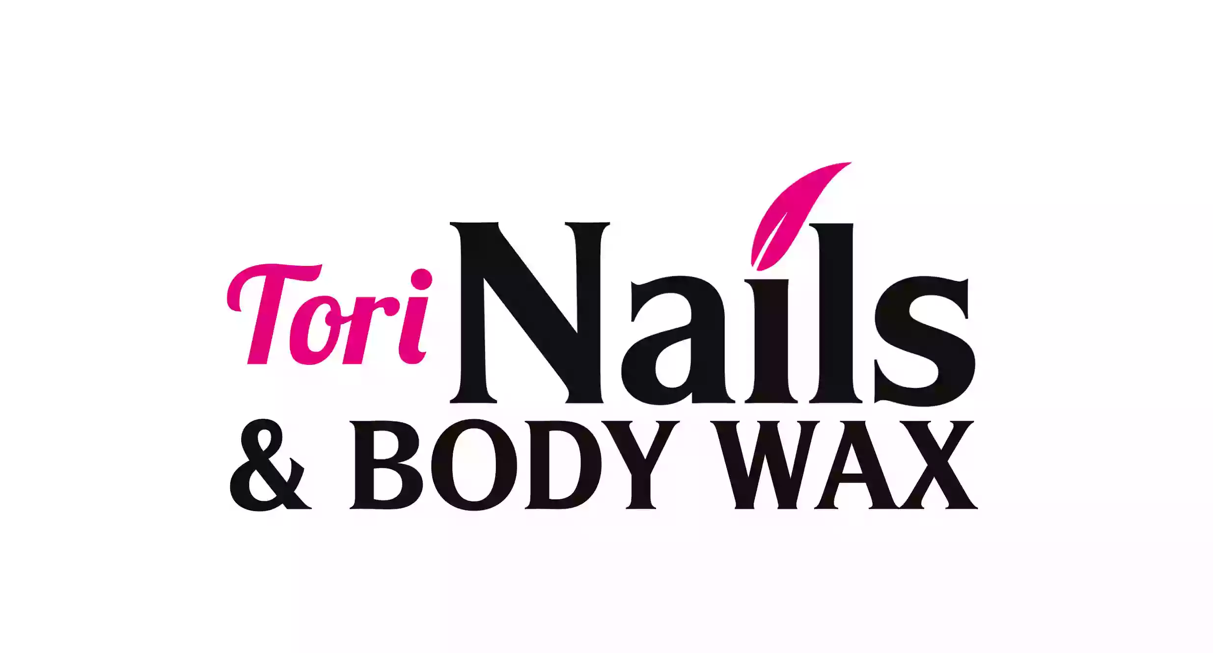 Tori Nails & Body Wax