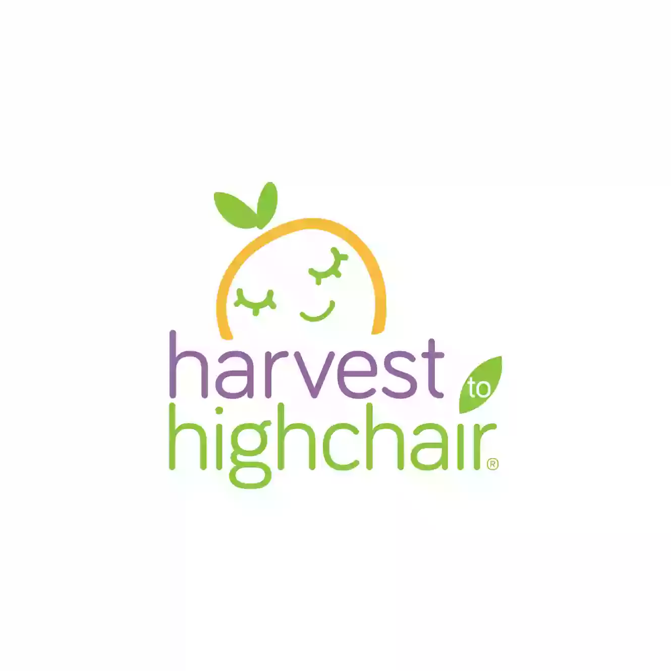 Harvest to Highchair