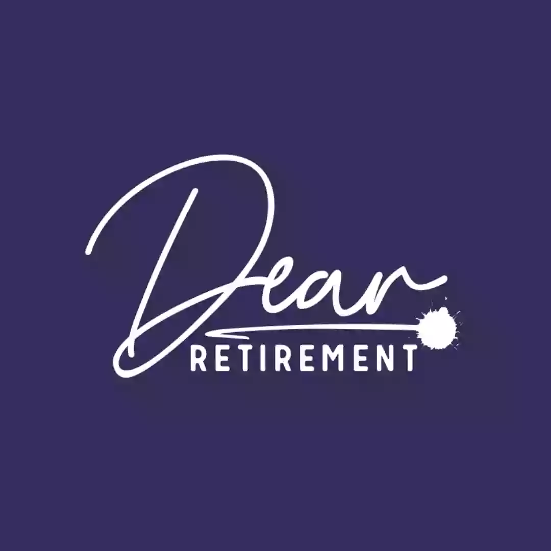 Dear Retirement