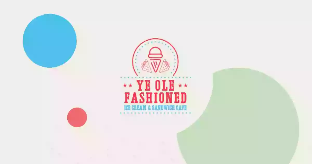 Ye Ole Fashioned Cafe & Ice Cream