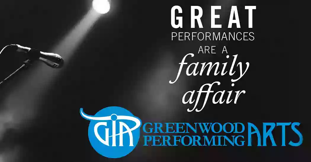 Greenwood Performing Arts