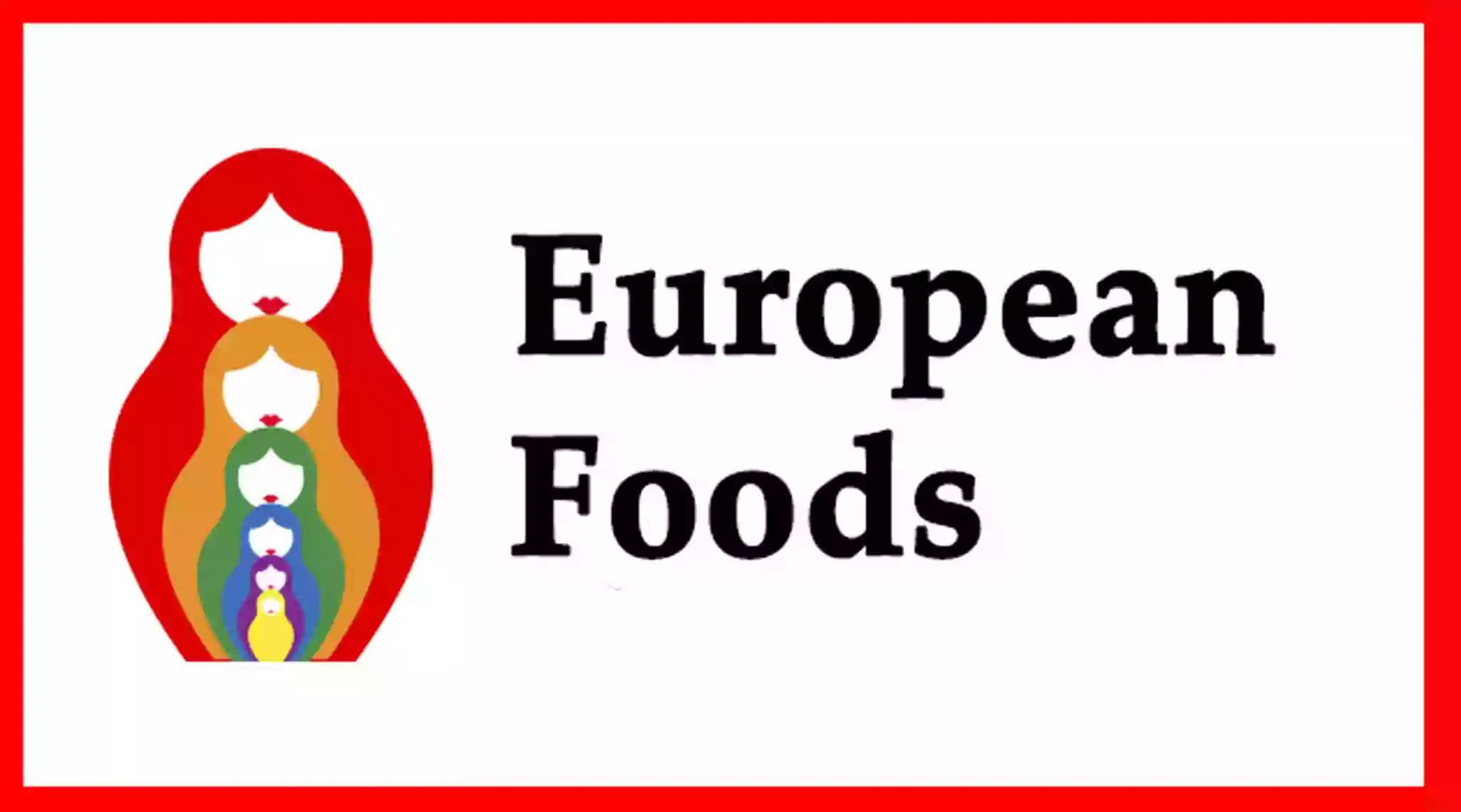 European Foods - Columbia International Groceries