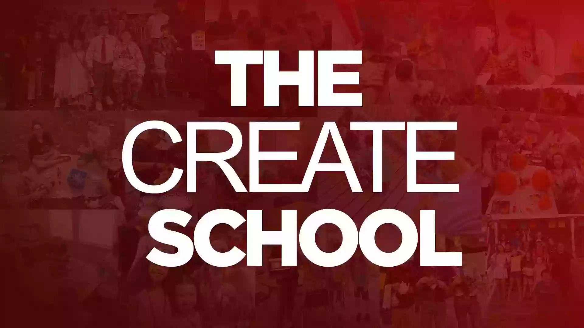 The Create School