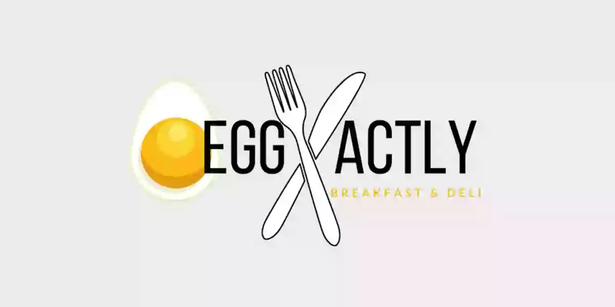 Eggxactly Breakfast & Deli