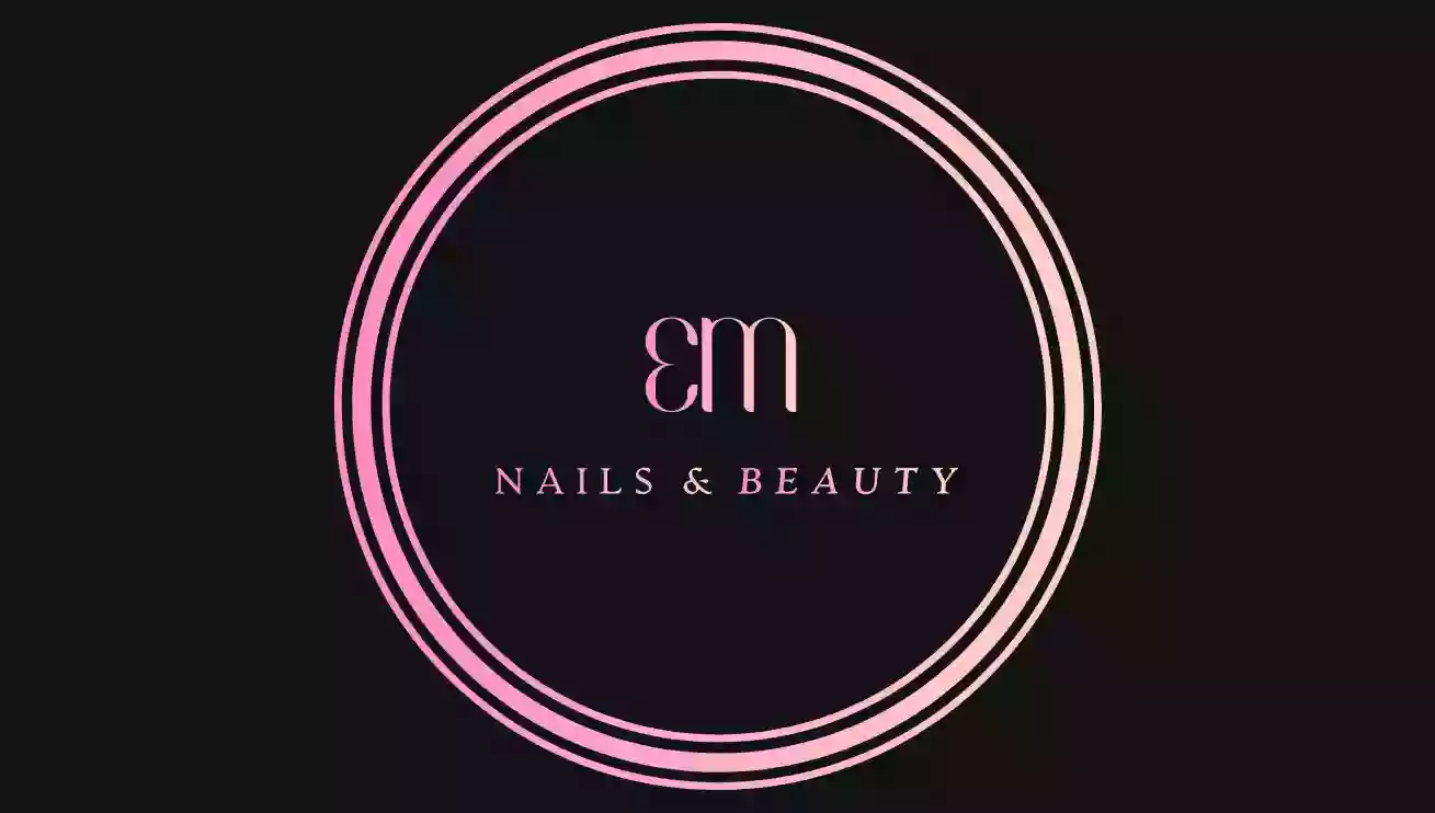 EM Nails & Beauty